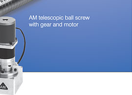 AM Telescopic Ball Screws